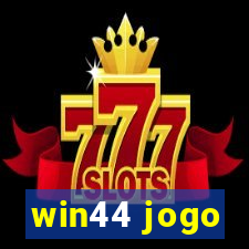 win44 jogo